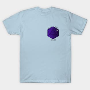 Roll for Space Pocket Sized T-Shirt